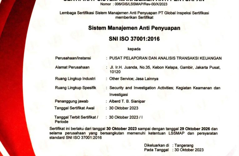 PPATK Raih Sertifikasi SNI ISO 37001:2021, Perkuat Komitmen Anti-Penyuapan