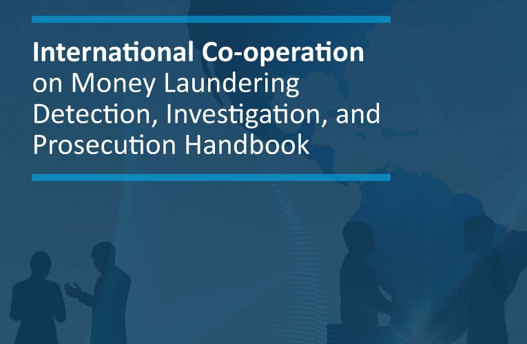 Handbook on International Cooperation Against Money Laundering : Panduan Praktis Perkuat Kerja Sama Global Perango TPPU
