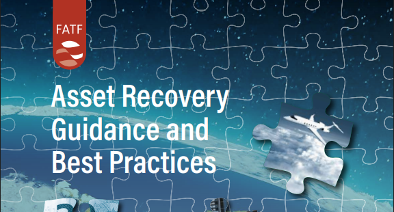 FATF Terbitkan Panduan Komprehensif Pemulihan Aset Global: Dorong Negara Anggota Jadikan Asset Recovery Sebagai Prioritas Nasional